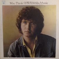 Mac Davis - I Believe In Music